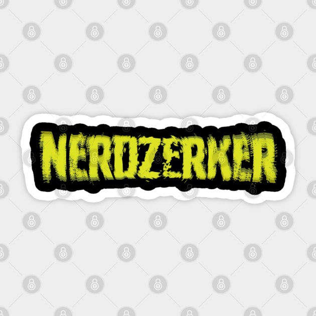 NERDZERKER Sticker by House_Of_HaHa